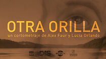 Watch Otra orilla (Short 2015)