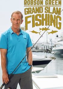 Watch Robson Green: Grand Slam Fishing