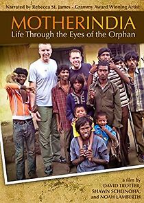 Watch Mother India: Life Through the Eyes of the Orphan