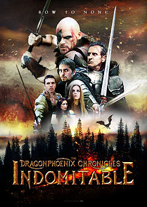 Watch The Dragonphoenix Chronicles: Indomitable