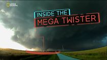 Watch Inside the Mega Twister