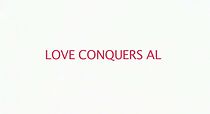 Watch Love Conquers Al (Short 2007)