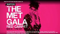 Watch The Met Gala Red Carpet 2013 (TV Special 2013)