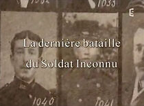 Watch La dernière bataille du soldat inconnu