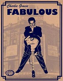 Watch Charlie Gracie Fabulous