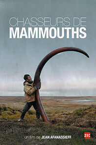 Watch Chasseurs de mammouths