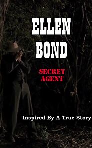 Watch Ellen Bond Secret Agent (Short 2018)