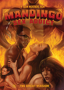 Watch Mandingo Sex Addict