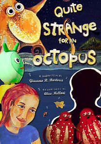 Watch Quite Strange for an Octopus (Short 2012)