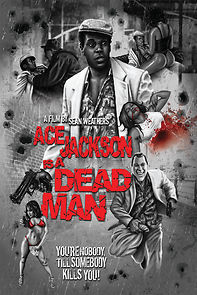 Watch Ace Jackson Is a Dead Man