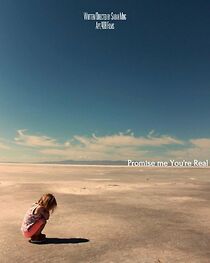 Watch Promise Me You're Real (Short 2014)