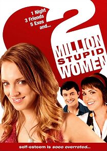 Watch Two Million Stupid Women
