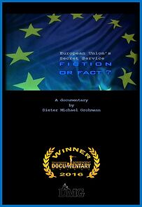 Watch European Union's Secret Service: Fiction or Fact (Short 2010)
