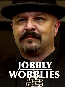 Watch Jobbly Wobblies (Short 2015)