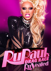 Watch RuPaul's Drag Race: RuVealed