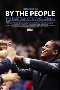 Watch By the People: The Election of Barack Obama