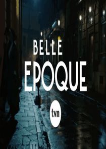Watch Belle Epoque