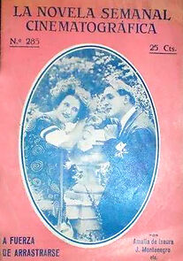 Watch A fuerza de arrastrarse