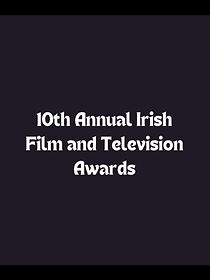 Watch 10th Annual Irish Film & Television Awards (TV Special 2013)