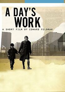 Watch A Day's Work (Short 2008)