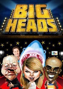 Watch Bigheads