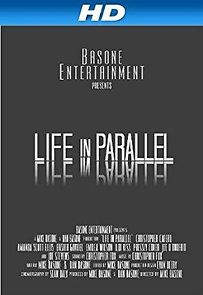 Watch Life in Parallel