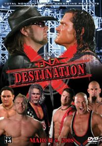 Watch TNA Wrestling: Destination X (TV Special 2008)