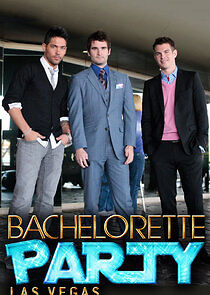 Watch Bachelorette Party: Las Vegas