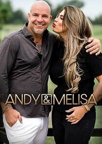 Watch Andy & Melisa