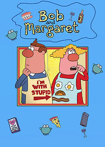 Watch Bob and Margaret