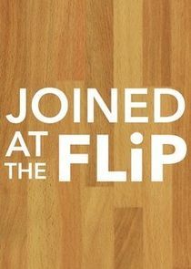 Watch Joined at the Flip