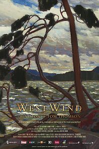 Watch West Wind: The Vision of Tom Thomson