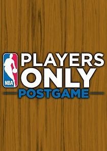 Watch Players Only Postgame