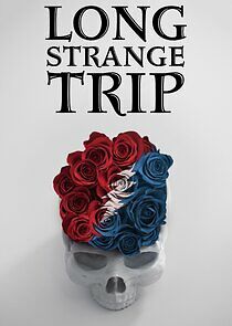Watch Long Strange Trip