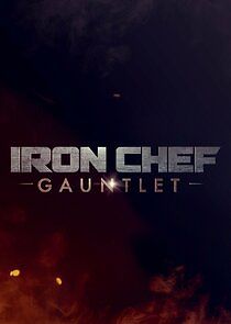 Watch Iron Chef Gauntlet