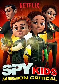 Watch Spy Kids: Mission Critical