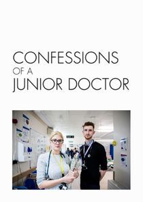 Watch Confessions of a Junior Doctor
