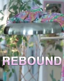 Watch Rebound (Short 2012)