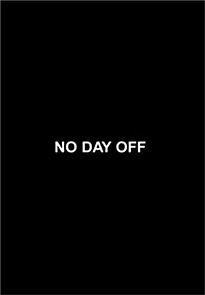Watch No Day Off (Short 2006)