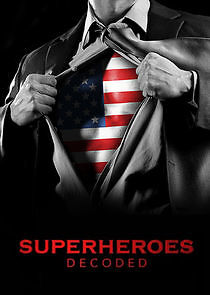 Watch Superheroes Decoded