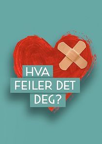 Watch Hva feiler det deg?