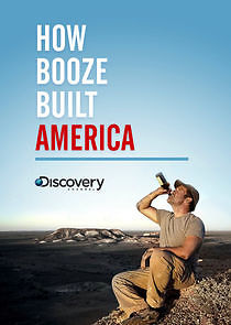 Watch How Booze Built America