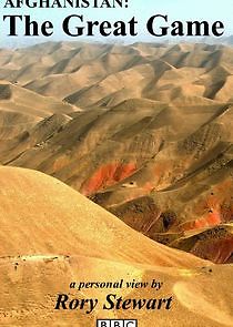 Watch Afghanistan: The Great Game - A Personal View by Rory Stewart