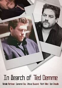Watch In Search of Ted Demme