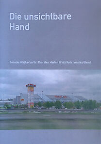 Watch Die unsichtbare Hand (Short 2006)