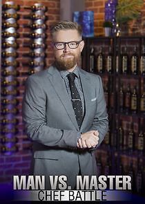 Watch Man vs. Master: Chef Battle