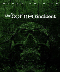 Watch The Borneo Incident