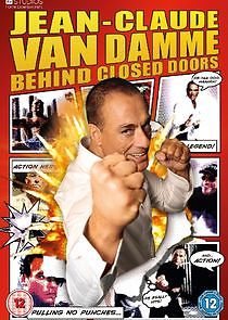Watch Jean-Claude Van Damme: Behind Closed Doors