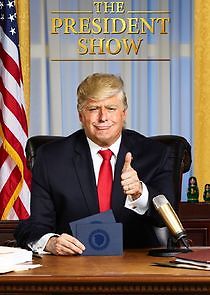 Watch The President Show