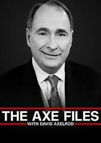 Watch The Axe Files with David Axelrod